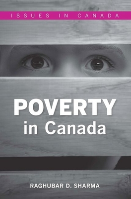 Poverty in Canada - Sharma, Raghubar
