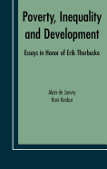 Poverty, Inequality and Development: Essays in Honor of Erik Thorbecke