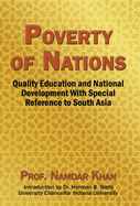 Poverty of Nations: Quality Education and National Development with Special Reference to South Asia