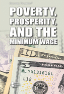 Poverty, Prosperity, and the Minimum Wage