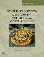 Poverty Reduction and Growth: Virtuous and Vicious Circles