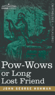 POW-Wows or Long Lost Friend