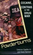 Powderburns: Cocaine, Contras & the Drug War