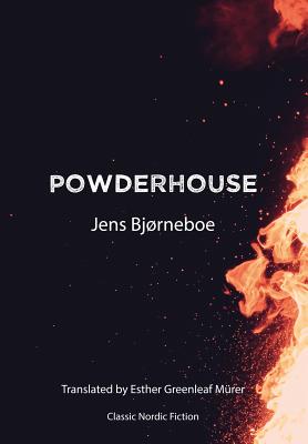 Powderhouse - Bjorneboe, Jens, and Greenleaf Murer, Esther (Translated by)