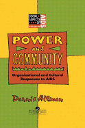 Power and Community: Organizational and Cultural Responses to AIDS