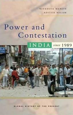 Power and Contestation: India Since 1989 - Menon, Nivedita, and Guyatt, Nicholas (Editor), and Nigam, Aditya