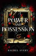 Power and Possession: An Enemies-to-Lovers Contemporary Romance