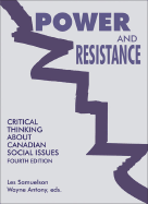 Power and resistance : critical thinking about Canadian social issues