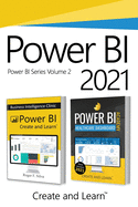 Power BI 2021 - Volume 2: Power BI - Business Intelligence Clinic and Power BI Academy - Healthcare