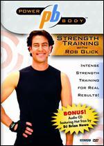 Power Body: Strength Training with Rob Glick [DVD/CD]
