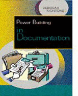 Power Building in Documentation - Montone, Deborah