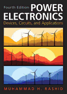 Power Electronics: Circuits, Devices & Applications