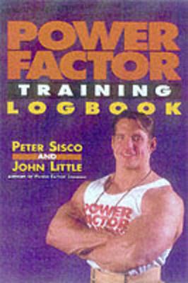 Power Factor Training Logbook - Sisco, Peter, and Little, John R