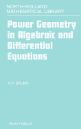 Power Geometry in Algebraic and Differential Equations: Volume 57