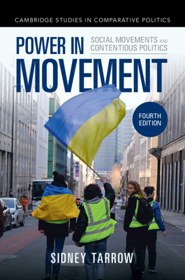 Power in Movement: Social Movements and Contentious Politics - Tarrow, Sidney