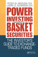 Power Investing with Basket Securities: The Investor's Guide to Exchange-Traded Funds