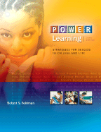 Power Learning: Strategies for Success in College and Life - Feldman, Robert S, and Feldman Robert