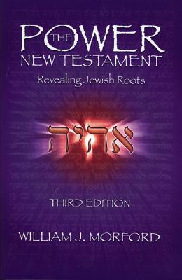 Power New Testament-OE: Revealing Jewish Roots - Morford, William J