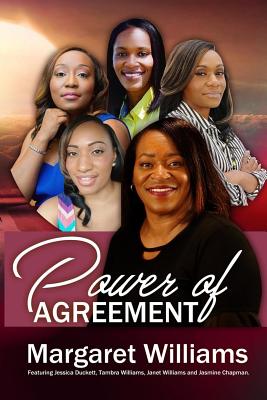 Power of Agreement - Williams, Margaret, and Duckett, Jessica, and Williams, Tambra