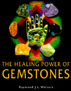 Power of Gemstones - Walters, Raymond J L