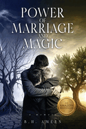 Power of Marriage and Magic