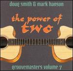 Power of Two: Groovemasters, Vol. 7