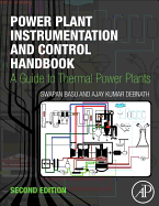 Power Plant Instrumentation and Control Handbook: A Guide to Thermal Power Plants