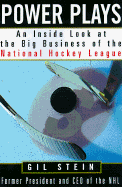 Power Play: An Inside Look at the Big Business of the National Hockey League