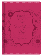 Power Prayers to Start Your Day Devotional Journal