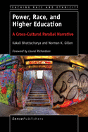 Power, Race, and Higher Education: A Cross-Cultural Parallel Narrative