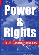 Power & Rights in US Constitutional Law