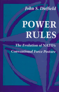 Power Rules: The Evolution of Nato's Conventional Force Posture