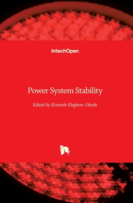 Power System Stability - Okedu, Kenneth Eloghene (Editor)