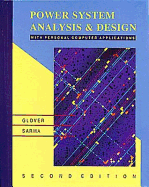 Power Systems Analysis and Design, 2nd