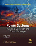 Power Systems: Planning, Operations and Control Strategies
