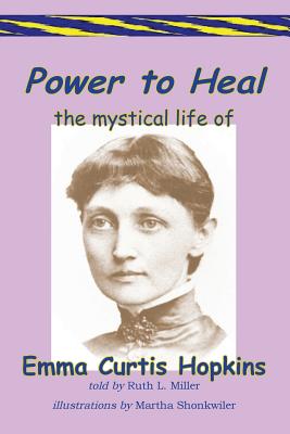 Power to Heal - Miller, Ruth L