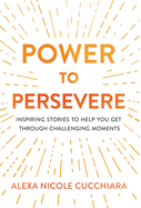 Power to Persevere