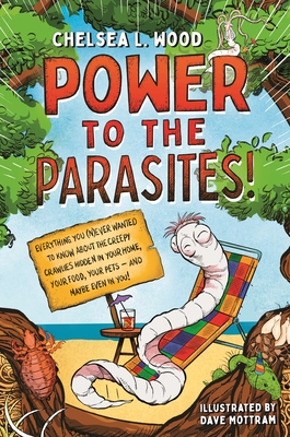 Power to the Parasites! - Wood, Chelsea L