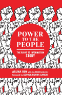 Power to the People: The Right to Information Story