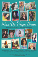 Power Up, Super Women: Stories of Courage and Empowerment