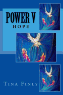 Power V: Hope