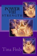 Power VIII: Strength