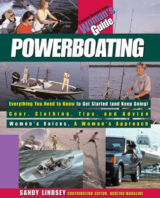 Powerboating: A Woman's Guide - Lindsey, Sandy