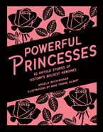 Powerful Princesses