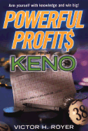 Powerful Profits from Keno - Royer, Victor H