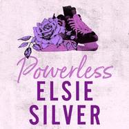 Powerless: The must-read, small-town romance and TikTok bestseller!