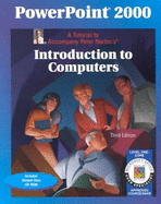 PowerPoint 2000 Level 1 Core: A Tutorial to Accompany Peter Norton Introduction to Computers Student Edition - Ferrett, Sharon, and Norton, Peter, and Norton Peter