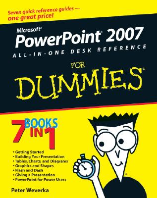 PowerPoint 2007 All-In-One Desk Reference for Dummies - Weverka, Peter