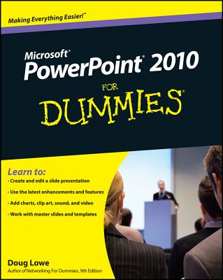 PowerPoint 2010 for Dummies - Lowe, Doug