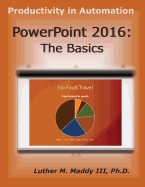 PowerPoint 2016: The Basics